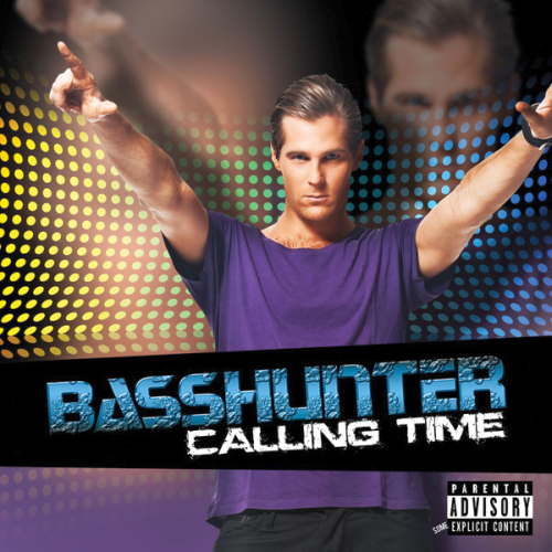 Basshunter - Calling Time (2013) FLAC