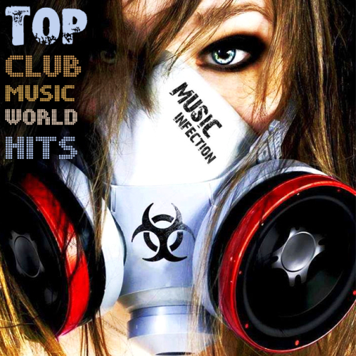 Top Club Music World Hits 20813 - BIG (2013)