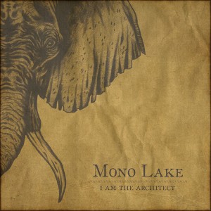 I Am The Architect - Mono Lake [EP] (2013)