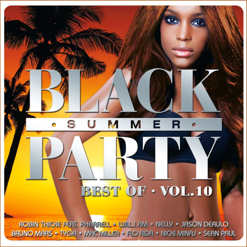 Best Of Black Summer Party Vol 10 -FLAC- (2013)