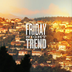 Friday Night Trend - Friday Night Trend (EP) (2013)