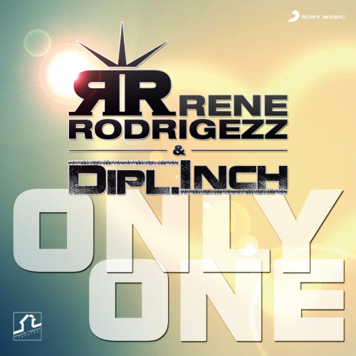 Rene Rodrigezz & Dipl.Inch - Only One (Extended Mix)