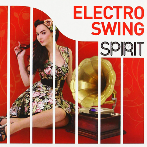VA - Spirit of Electro Swing (FLAC)