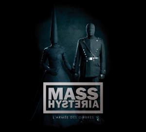 Mass Hysteria - L' Armee Des Ombres (2012)