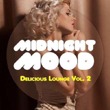VA - Midnight Mood - Delicious Lounge Vol 2 (2013)