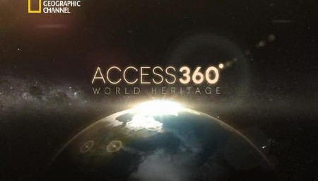 National Geographic.  360.   / Access 360 World Heritage (2013) SATRip
