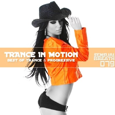 Trance In Motion - Sensual Breath 079 (2013)