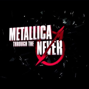 Metallica - Through The Never [OST] (2013)
