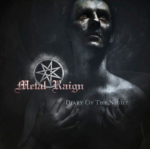 Metal Raign - Diary Of The Night (2013)