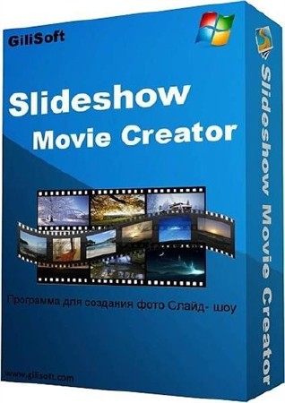 GiliSoft Slideshow Movie Creator 6.1.0