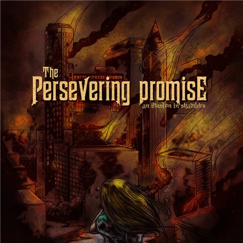 The Persevering Promise - An Illusion in Shambles (2013)