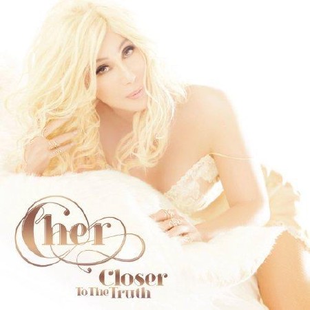 Cher - Closer To The Truth   ( 2013 )