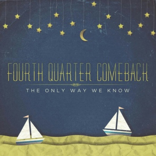 Fourth Quarter Comeback - Hold Your Breath (Single) (2013)