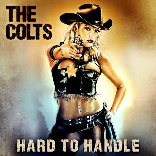 The Colts - Hard to Handle   ( 2013 )
