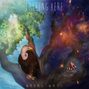 Falling Here - Wrong Ways (2013)