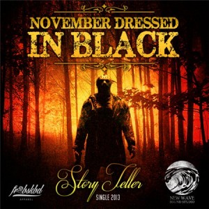November Dressed In Black - Story Teller (Single) (2013)