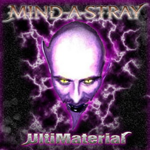 Mind-A-Stray - Ultimaterial (2008)