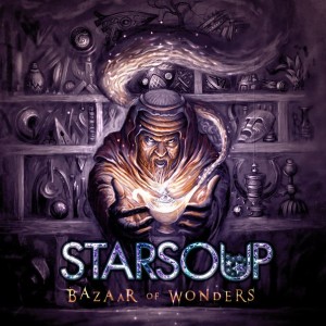 Starsoup - Bazaar of Wonders! (2013)