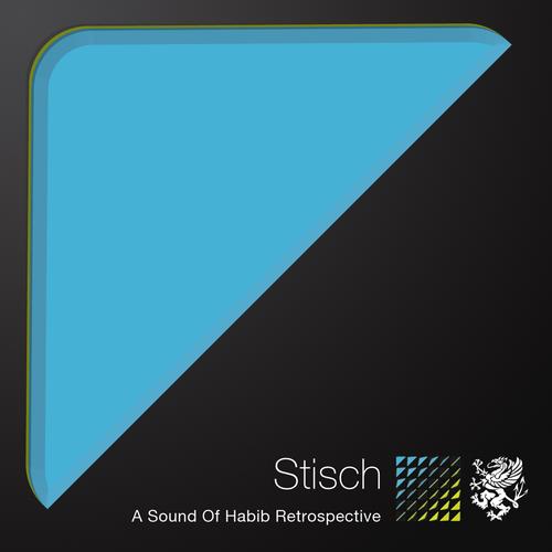 Stisch - A Sound Of Habib Retrospective (2013)