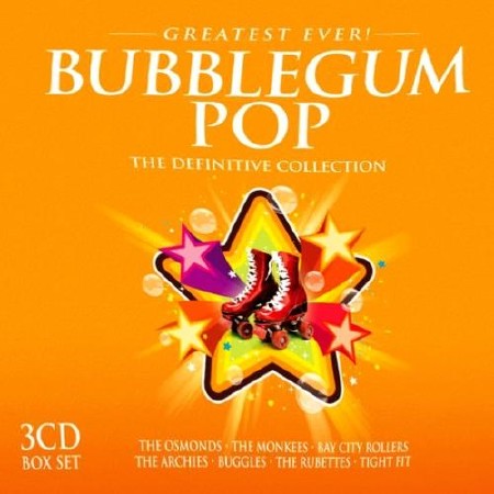 VA - Greatest Ever! Bubblegum Pop - The Definitive Collection  (2013)