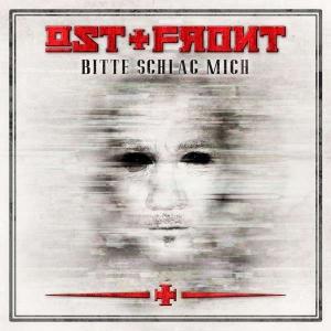 Ost+Front - Bitte Schlag' Mich [EP] (2013)