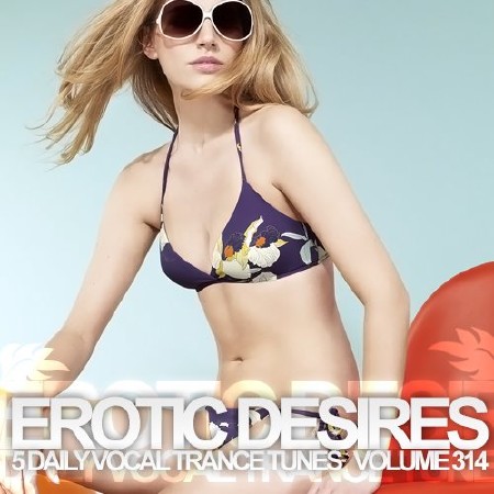 Erotic Desires Volume 314 (2013)