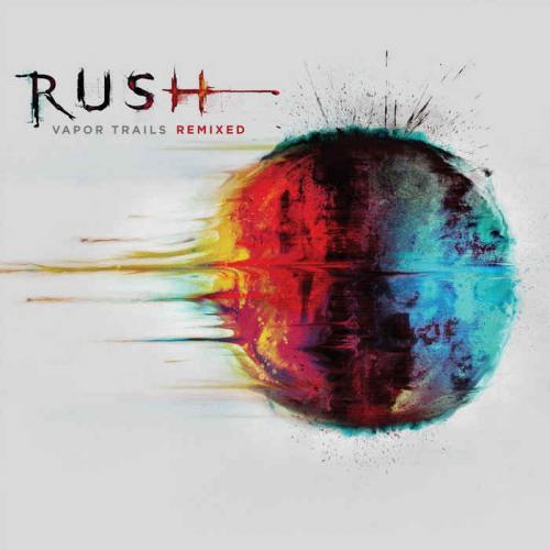 Rush - Vapor Trails - Remixed  (2013)