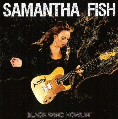 Samantha Fish - Black Winds Howlin' (2013) FLAC