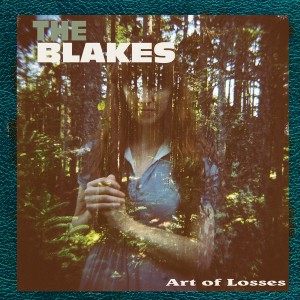 The Blakes - Art Of Losses (2012)