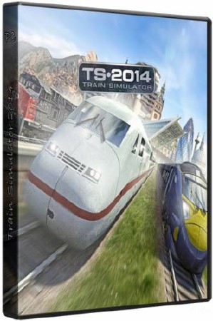 Train Simulator 2014 (2013/Rus/Eng)РС RePack by xatab