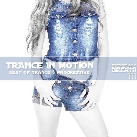 Trance In Motion - Sensual Breath 111 (2013)