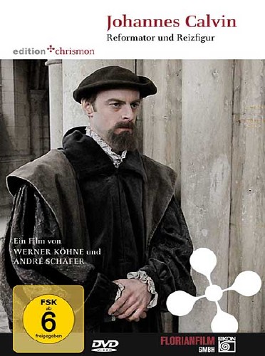  .     / Johannes Calvin - Reformator und Reizfigur (2011) DVB 