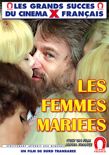 Les Femmes Mariees /   (Burd Tranbaree, Alpha France) [1982 ., Feature, Classic, Orgies, International, DVDRip]
