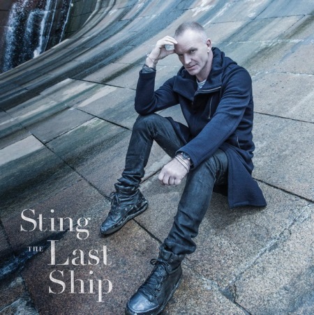 Sting - The Last Ship (Amazon Exclusive Super Deluxe Edition) 2CD (2013) FLAC