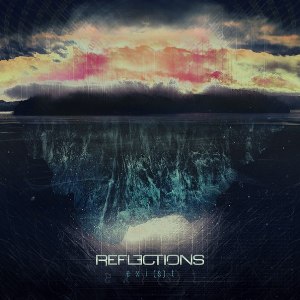 Reflections - Bridges (New Song) (2013)