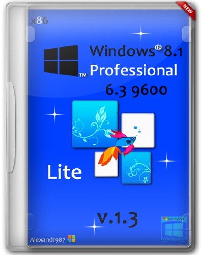 Windows 8.1 Professional 6.3 9600 Lite x86 v.1.3 by Alexandr987 (RUS/2013)