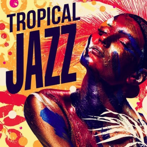 VA - Tropical Jazz (2013)