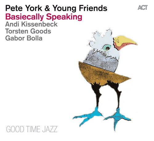 Pete York & Young Friends - Basiecally Speaking (2013)