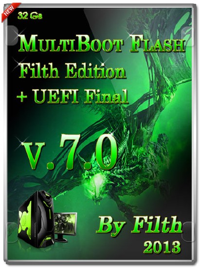 Multiboot Flash Filth Edition 2013 + UEFI 7.1 Final (x86/x64/RUS/ENG)