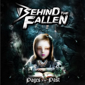 Behind The Fallen - Pages Of The Past [EP] (2013)