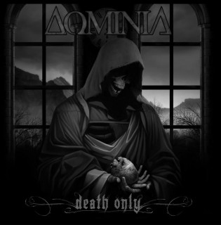 Dominia - Death Only [Single]  (2013)