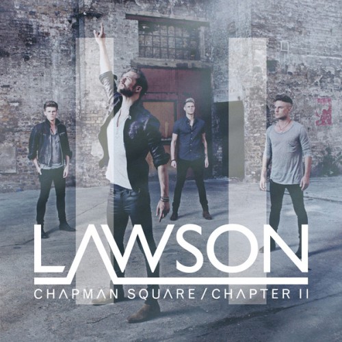 Lawson - Chapman Square Chapter II (Deluxe Mastered Version) 2013
