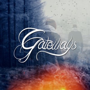 Gateways - (New tracks) (2013)