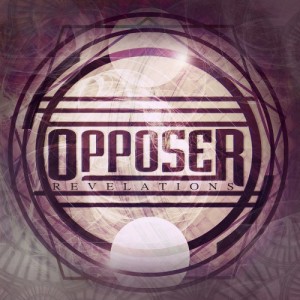 Opposer - Revelations (EP) (2013)