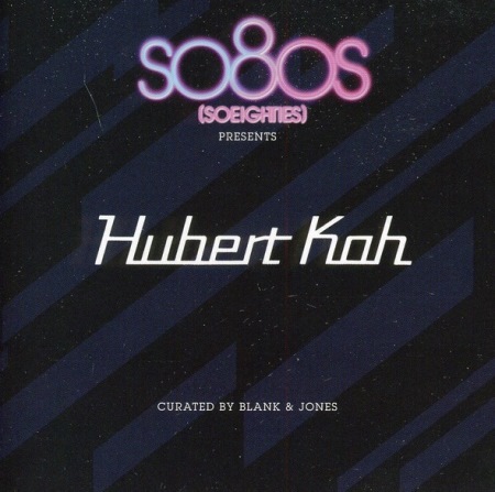 Hubert Kah - So80s Presents Hubert Kah 2CD (2011) FLAC