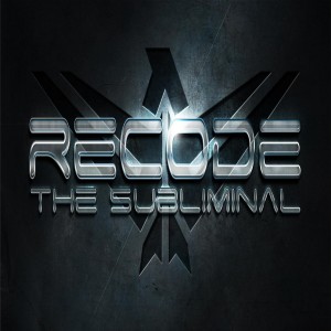 Recode The Subliminal - Resistance (Single) (2013)