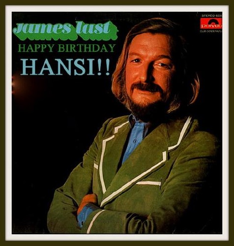James Last - Happy Birthday Hansi  (2012)