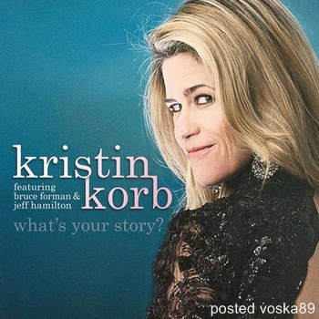 Kristin Korb - What's Your Story (2013)