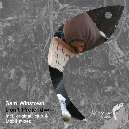 Sam Winstown - Dont Pretend (2013)