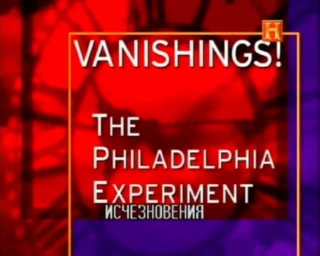 History Channel.   / History Channel. The Philadelphia Experiment (2006) SATRip